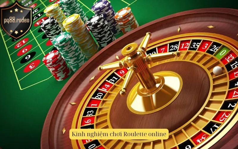Kinh nghiệm chơi Roulette online